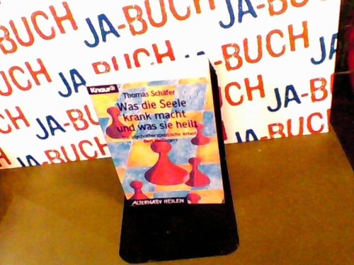 Was die seele krank macht - die, und